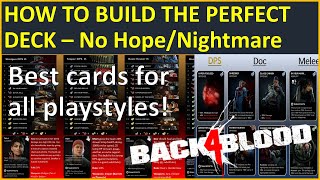 BEST DECKS for No Hope and Nightmare Ultimate Deck Building Guide Back 4 Blood [upl. by Valerlan162]