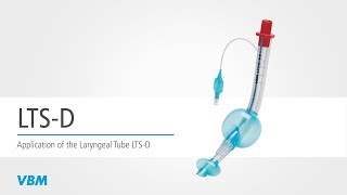 VBM Laryngeal Tube LTSD Application EN [upl. by Elehcir]