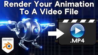 How to Render Your 3d Animation to a Video File Blender Tutorial [upl. by Ilahsiav]