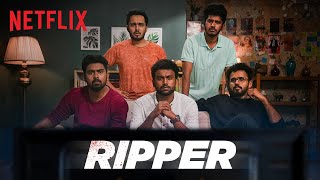 Ripper  The Wanted Killer ft KarikkuFresh  Irul  Netflix India [upl. by Rbma246]