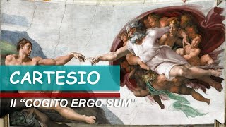 CARTESIO Il cogito ergo sum [upl. by Inan]