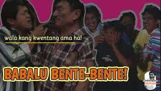 BABALU BENTEBENTE  PALUWAGAN [upl. by Katleen]