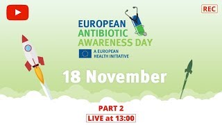 European Antibiotic Awareness Day 2019  Part 2 [upl. by Saticilef]