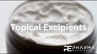 Topical Excipients [upl. by Chet152]