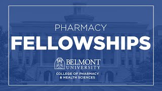 Pharmacy Fellowships at Belmont [upl. by Nady]