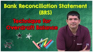 BRS  Technique for Overdraft Balance  Bank Reconciliation Statements [upl. by Fabrianne611]