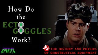 How Do the EctoGoggles Work  The History and Physics of Ghostbusters Equipment [upl. by Ashely]