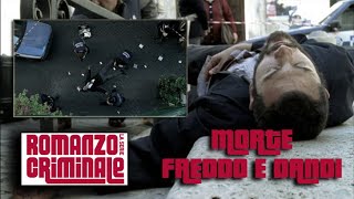 Romanzo Criminale la Serie 2 Morte del Dandi e del Freddo [upl. by Virg911]