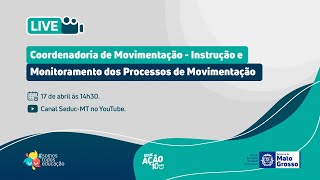 Coordenadoria de Movimentação  Instrução e Monitoramento dos Processos de Movimentação Funcional [upl. by Alliber]