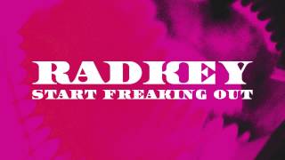 Radkey  Start Freaking Out Official Audio [upl. by Amle]