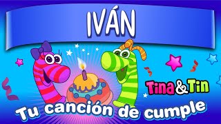 Tina y Tin cumple Iván 💞 Canciones Infantiles Personalizadas 👦🏼 [upl. by Hammad]