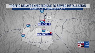 Traffic delays expected due to sewer installation in Nolensville [upl. by Etta]