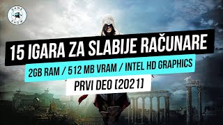 IGRE ZA SLABIJE RAČUNARE I LAPTOPOVE 2GB RAM  512 MB VRAM  Intel HD Graphics  Escape Game Show [upl. by Amliv]