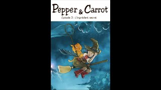 Pepper et Carrot Episode 3 LIngrédient secret [upl. by Tnaryb]