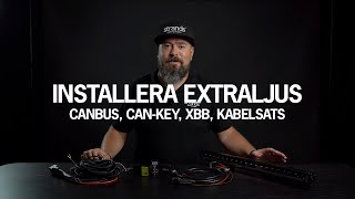 HUR DU KOPPLAR OCH INSTALLERAR EXTRALJUS OCH LED RAMP  CANBUS CANKEY XBB OCH KABELSATS  GUIDE [upl. by Aros]