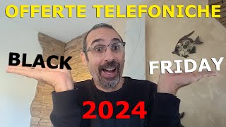 Offerte Telefoniche BLACK FRIDAY [upl. by Jacki]