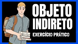 📚Objeto Indireto e Pronome Oblíquo Resolução de Prova  Passo a Passo😉 [upl. by Romelda335]