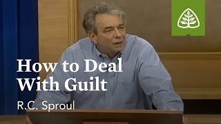 How to Deal with Guilt Dealing with Difficult Problems with RC Sproul [upl. by Merci]