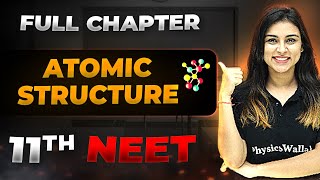 Atomic Structure FULL CHAPTER  Class 11th Physical Chemistry  Arjuna NEET [upl. by Gwen203]