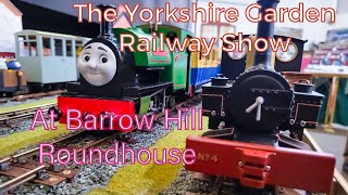 Barrow Hill  The Yorkshire Garden Railway Show [upl. by Isleen367]