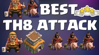 BEST TH8 CLAN WAR ATTACK FOR 2021 [upl. by Arelus430]