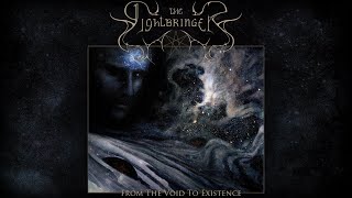 THE LIGHTBRINGER  From The Void To Existence Full Song [upl. by Ierdna]