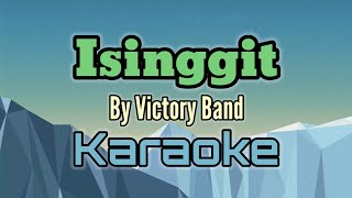 Isinggit By Victory Band karaoke version [upl. by Pleione]