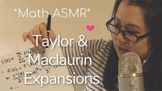 whispered Math ASMR  Calculus Taylor and Maclaurin Series Expansion [upl. by Anerahs]