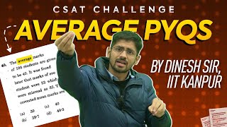 🔴Day 5 Average using PYQs 🔥 Full CSAT Maths  Average Tricks  Dinesh sir IIT K upsc [upl. by Eilyak301]