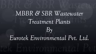 Eurotek’s MBBR and SBR Wastewater Treatment Plant in India [upl. by Ojeitak]