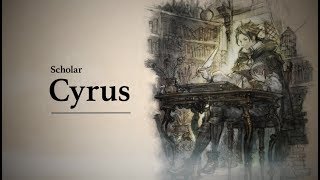 Octopath Traveler Cyrus the Scholar  Street Waltz Ver [upl. by Montague]