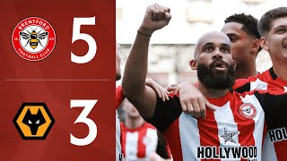 Bees hit FIVE  Mbeumo scores AGAIN 🤯  Brentford 53 Wolves  Premier League Highlights [upl. by Milon]