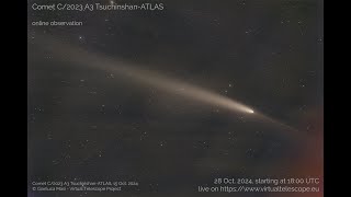 Comet C2023 A3 TsuchinshanATLAS online observation – 28 Oct 2024 [upl. by Ibbor]