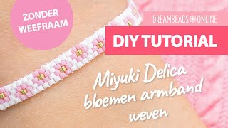 Miyuki Delica bloemen armband weven  DIY armbandjes maken ★ Dreambeads Online [upl. by Yul]