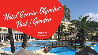 Hotel Evenia Olympic ParkGarden   Lloret de Mar Spain [upl. by Assenab]