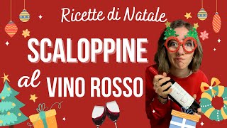 Ricette di Natale italiane SCALOPPINE AL VINO ROSSO  Calendario dellAvvento Giorno 8 🥩 [upl. by Ruel]