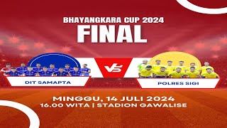 LIVE STREAMING FINAL DITSAMAPTA VS POLRES SIGI quotBHAYANGKARA CUP 2024quot salumalinoproduction1184 [upl. by Eniad29]