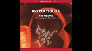 Big Red Tequila Audiobook by Rick Riordan [upl. by Raquel]