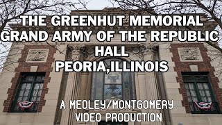 Greenhut Memorial  Gar Hall Peoria IL  Historical Documentary Tour [upl. by Peppy]