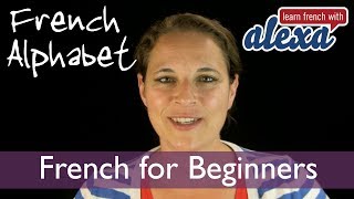 The french alphabet with Learn French With Alexa [upl. by Harod]