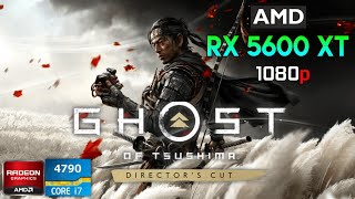 Ghost of Tsushima DIRECTOR’S CUT  RX 5600 XT 6GB  I7 4790  1080p Med [upl. by Nannah880]