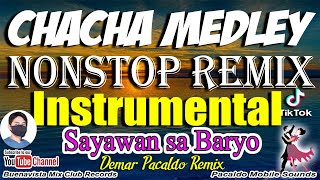 CHACHA MEDLEY REMIX Instrumental Nonstop  Demar Pacaldo Remix  Jojo Lachica [upl. by Oliver]