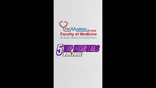 Top 5 Hospitals 🏥 Worldwide Ranked doctor medical shorts [upl. by Howlyn]