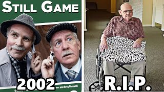 STILL GAME 2002 Cast THEN AND NOW 2024 All cast died tragically [upl. by Wakerly]