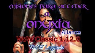 Guía para desbloquear Onyxia en el wow classic lado de la Alianza [upl. by Teteak659]