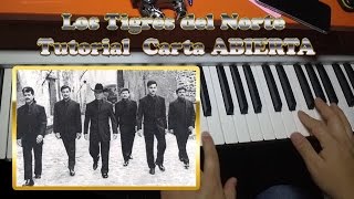 Como Tocar  Carta Abierta  Los Tigres Del Norte  tutorial  en TECLADO [upl. by Washko]