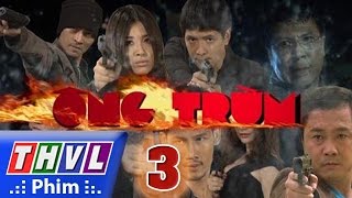 THVL  Ông Trùm  Tập 3 [upl. by Wershba]