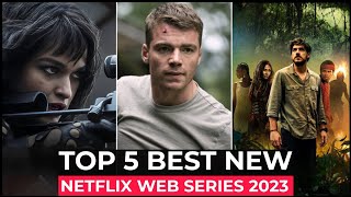 Top 5 New Netflix Original Series Released In 2023  Best Netflix Web Series 2023  Netflix Series [upl. by Amlev]