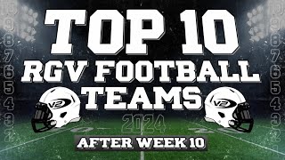 V2 RGV Football TOP 10 Teams WEEK 10 2024 [upl. by Artek502]