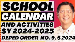 SCHOOL CALENDAR AND ACTIVITIES SY 20242025  DEPED ORDER NO9 S 2024 [upl. by Enitselec]